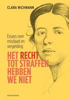 Clara Wichmann Het recht tot straffen hebben we niet -  (ISBN: 9789083178585)