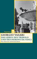 Giorgio Vasari Das Leben des Tribolo und des Pierino da Vinci