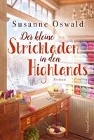 Susanne Oswald Der kleine Strickladen in den Highlands