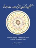 Mardou van Lohuizen Leven wat je gelooft -  (ISBN: 9789402134643)