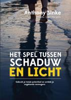 Anthony Sinke Het spel tussen schaduw en licht -  (ISBN: 9789402139488)