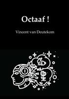 Vincent van Deutekom Octaaf! -  (ISBN: 9789402147025)