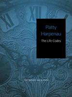 Patty Harpenau The life codes -  (ISBN: 9789402101898)