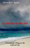 Francis R. S. Hardie A journey to the sea -  (ISBN: 9789402102734)