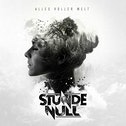 Stunde Null - Alles Voller Welt CD