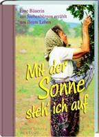 Werner Schmitz, Sara Dootz Mit der Sonne steh' ich auf auf