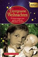 Zeitgut Verlag Unvergessene Weihnachten - Band 8. Geschenkband