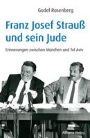 Godel Rosenberg Franz Josef Strauß und sein Jude