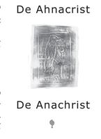 Ton de Jong De Ahnacrist/De Anachrist - Integrale uitgave -  (ISBN: 9789083112039)