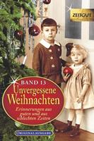 Zeitgut Verlag Unvergessene Weihnachten - Band 13