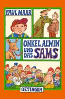 Paul Maar Onkel Alwin und das Sams / Das Sams Bd.6