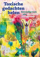 Sandra Ingerman Toxische gedachten helen -  (ISBN: 9789491557613)