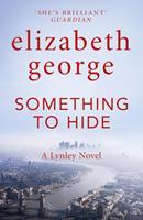 Elizabeth George Something to Hide