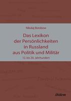 Nikolaj Borobow Das Lexikon der Persönlichkeiten in Russland aus Politik und Militär