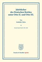 Mathilde Uhlirz Jahrbücher des Deutschen Reiches unter Otto II. und Otto III.