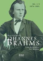 Max Kalbeck Kalbeck, M: Johannes Brahms. Eine Biographie in vier Bänden.