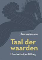 Jacques Soonius Taal der waarden -  (ISBN: 9789085601807)