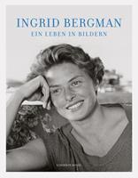 Ingrid Bergman Ein Leben in Bildern