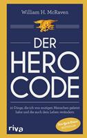 William H. McRaven Der Hero Code
