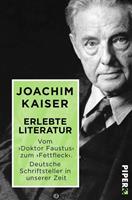 Joachim Kaiser Erlebte Literatur