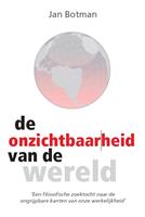 Jan Botman De onzichtbaarheid van de wereld -  (ISBN: 9789493230873)
