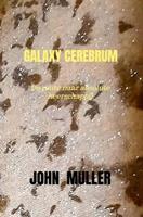 John Muller Galaxy Cerebrum -  (ISBN: 9789403650944)