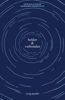 Yung Pueblo Helder & Verbonden -  (ISBN: 9789021590844)