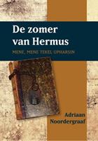 Adriaan Noordergraaf De zomer van Hermus -  (ISBN: 9789493175877)