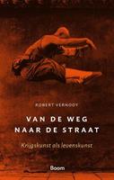 Robert Vernooy Van de weg naar de straat -  (ISBN: 9789024445875)