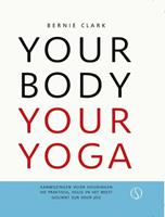 Bernie Clark Your Body Your Yoga -  (ISBN: 9789492995476)