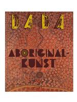 Stichting Plint DADA 112 Aboriginalkunst - (ISBN: 9789059309623)