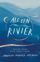 Morgan Harper Nichols Als een rivier -  (ISBN: 9789029733335)