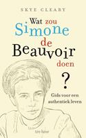 Skye Cleary Wat zou Simone de Beauvoir doen -  (ISBN: 9789025908386)