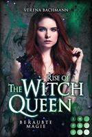 Verena Bachmann Magische Urban Fantasy über eine mächtige Hexenkönigin die nie eine werden wollte: 