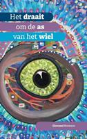 Giovanni Bosmans Het draait om de as van het wiel -  (ISBN: 9789464432701)