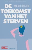 Marli Huijer De toekomst van het sterven -  (ISBN: 9789493256842)