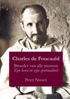 Peter Nissen Charles de Foucauld -  (ISBN: 9789493279162)