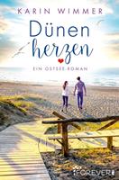 Karin Wimmer Ein Ostsee-Roman | Wind Wellen und ganz große Gefühle an der Ostseeküste!: 