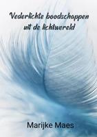 Marijke Maes Vederlichte boodschappen uit de lichtwereld -  (ISBN: 9789464484496)