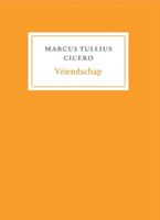 Marcus Tullius Cicero Vriendschap -  (ISBN: 9789056159320)