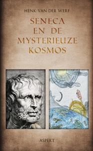 Henk van der Werf Seneca en de mysterieuze kosmos -  (ISBN: 9789464628012)