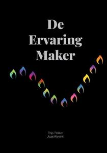 Joost Wentink, Thijs Plokker De Ervaring Maker -  (ISBN: 9789083242002)
