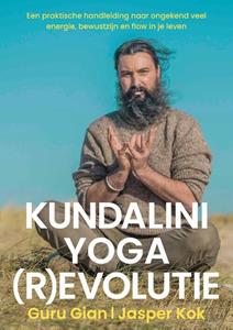 Guru Gian, Jasper Kok Kundalini Yoga (R)evolutie -  (ISBN: 9789083250809)