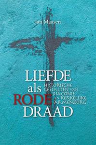 Jan Maasen Liefde als rode draad -  (ISBN: 9789493279209)