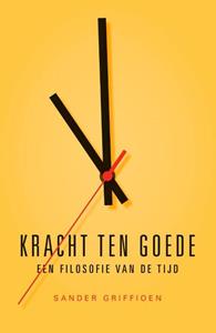 Sander Griffioen Kracht ten goede -  (ISBN: 9789043538800)
