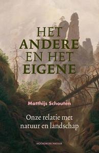 Matthijs Schouten Het andere en het eigene -  (ISBN: 9789056157852)
