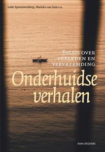 Lotte Spreeuwenberg, Mariska van Dam Onderhuidse verhalen -  (ISBN: 9789083262314)