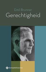 Emil Brunner Gerechtigheid -  (ISBN: 9789463710831)