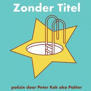 Poëter Kok Zonder Titel -  (ISBN: 9789464652956)