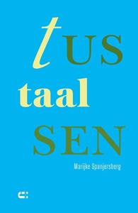 Marijke Spanjersberg Tussentaal -  (ISBN: 9789086842681)